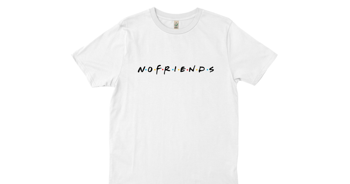 zero friends shirt