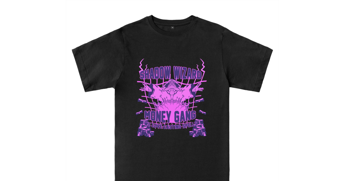 Shadow Wizard money gang | Everpress